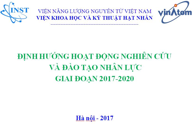 Viện Năng lượng nguyên tử Việt Nam làm việc với Viện Khoa học và Kỹ thuật hạt nhân về định hướng và kế hoạch nghiên cứu, đào tạo giai đoạn 2018-2020